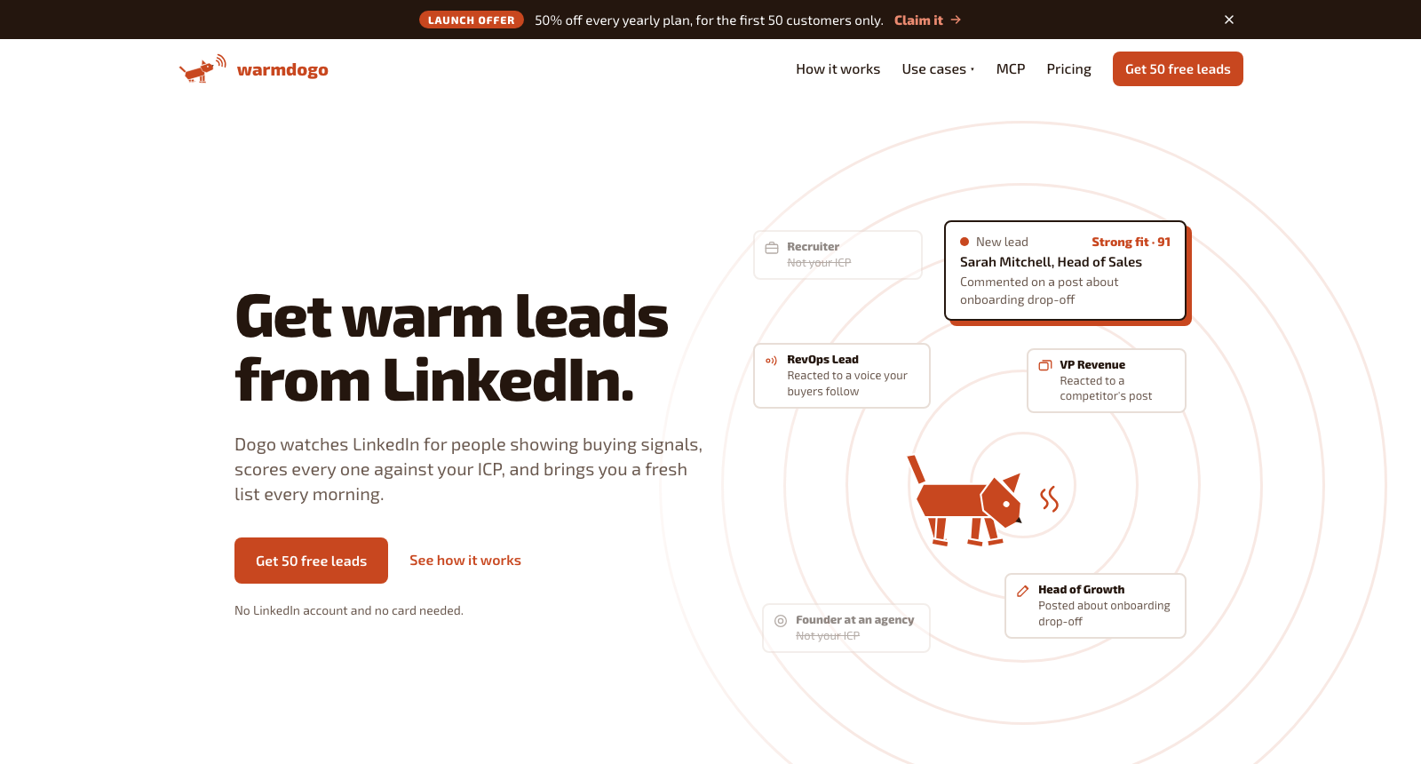 The WarmDogo homepage, headlined Get warm leads from LinkedIn, beside a sample lead card naming Sarah Mitchell, Head of Sales, and the post she commented on.