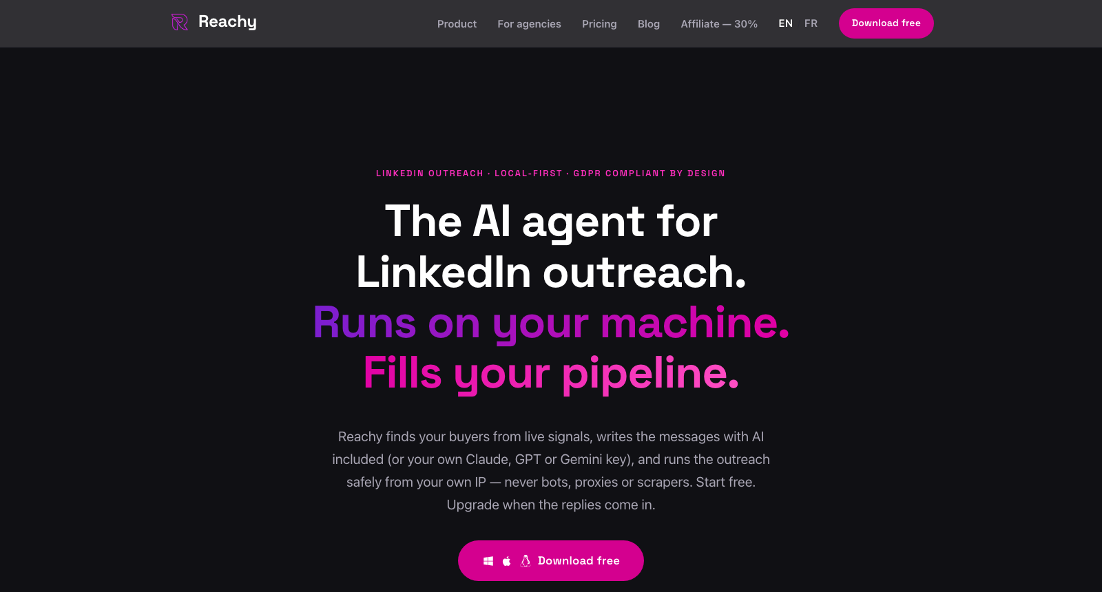 The Reachy homepage, headlined The AI agent for LinkedIn outreach. Runs on your machine. Fills your pipeline., above a Download free button.