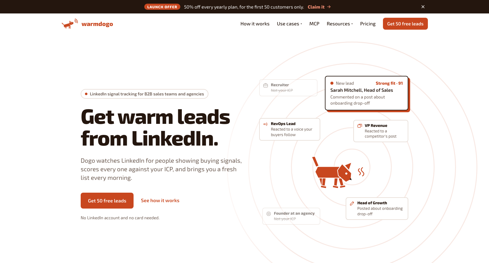 The WarmDogo homepage, headlined Get warm leads from LinkedIn, beside a sample lead card naming Sarah Mitchell, Head of Sales, and the post she commented on.